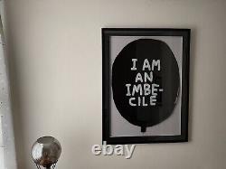 Banksy! Genuine Dismaland I Am An Imbecile Balloon Rare Shrigley