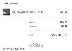 PEZ Mirage Main Edition 150 Sold Out Sign & Dated by Artist (Order Confirmation)
