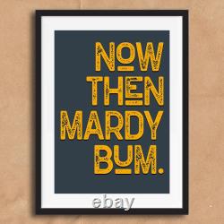 Maintenant, affiche d'art mural avec les paroles de la chanson 'Mardy Bum'